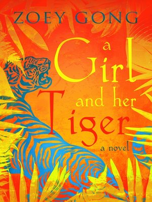 cover image of A Girl and Her Tiger